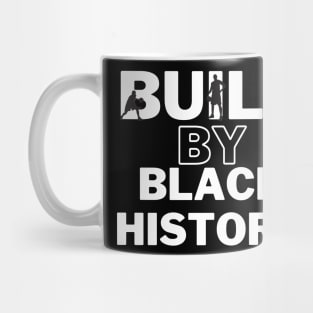 Built by black history Mug